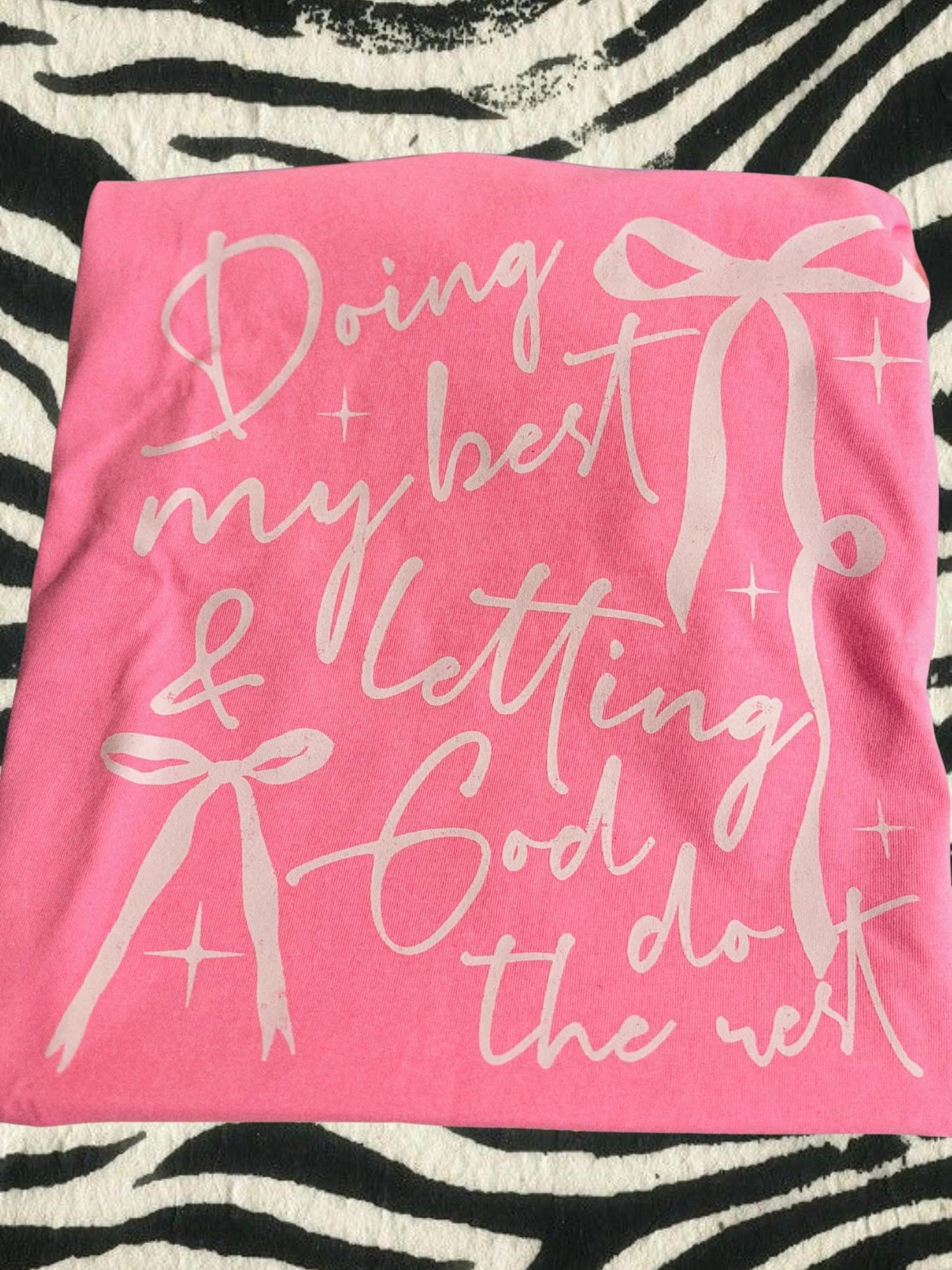 Doing My Best Tee