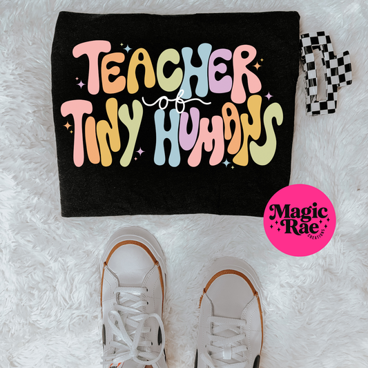 Tiny Humans Teacher Tee