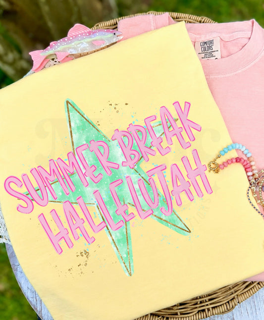 Summer Break Hallelujah Tee