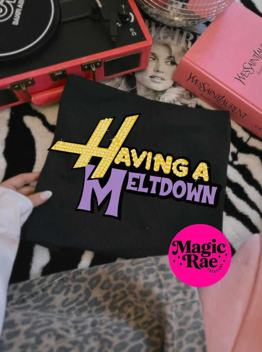 Having A Meltdown Tee