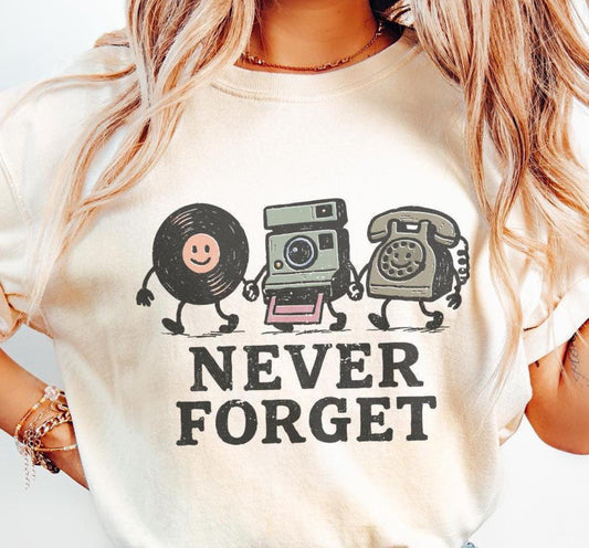 Never Forget Tee