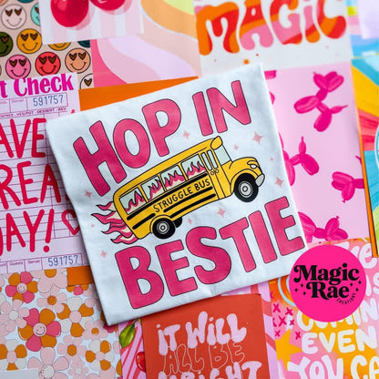 Hop In Bestie Tee