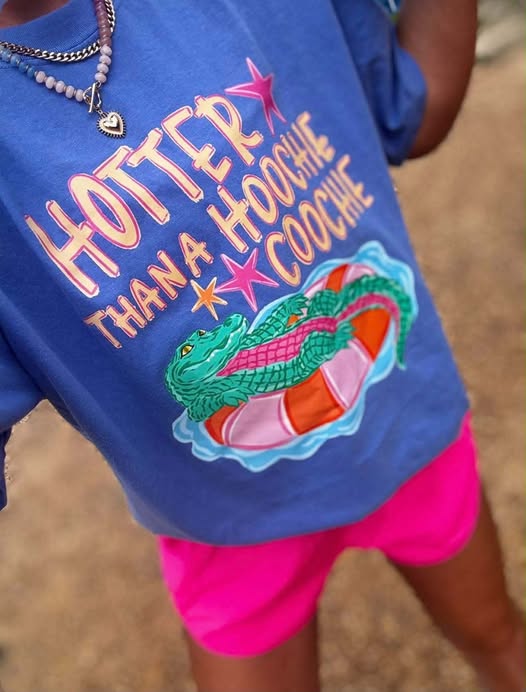 Hotter Than Hoochie Coochie Tee